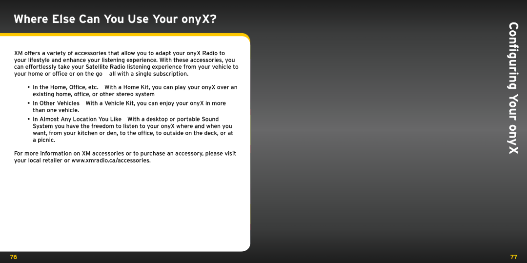 XM Satellite Radio XDNX1V1KC manual Configuring Your onyX, Where Else Can You Use Your onyX? 