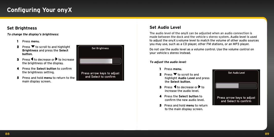 XM Satellite Radio XDNX1V1KC manual Set Brightness, Set Audio Level, To change the display’s brightness 