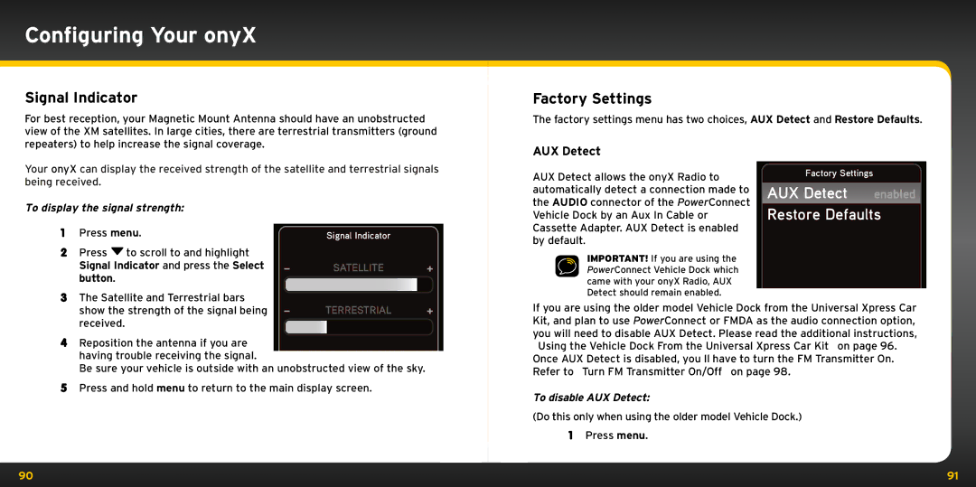 XM Satellite Radio XDNX1V1KC manual Signal Indicator, Factory Settings, AUX Detect, Restore Defaults 