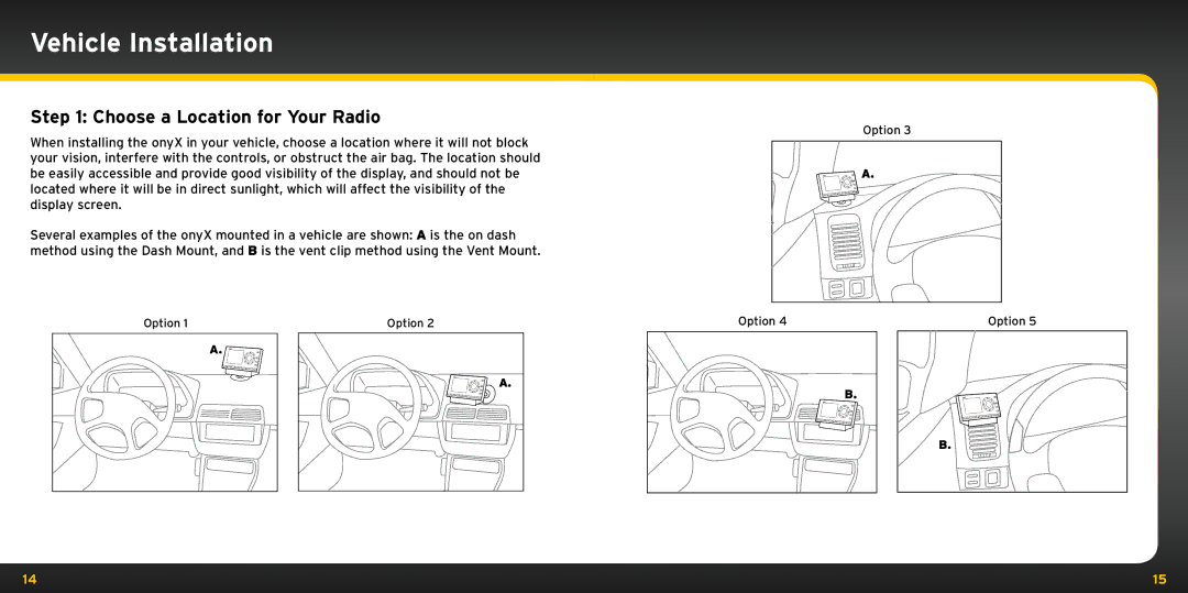 XM Satellite Radio XDNX1V1KC manual Vehicle Installation, Choose a Location for Your Radio 