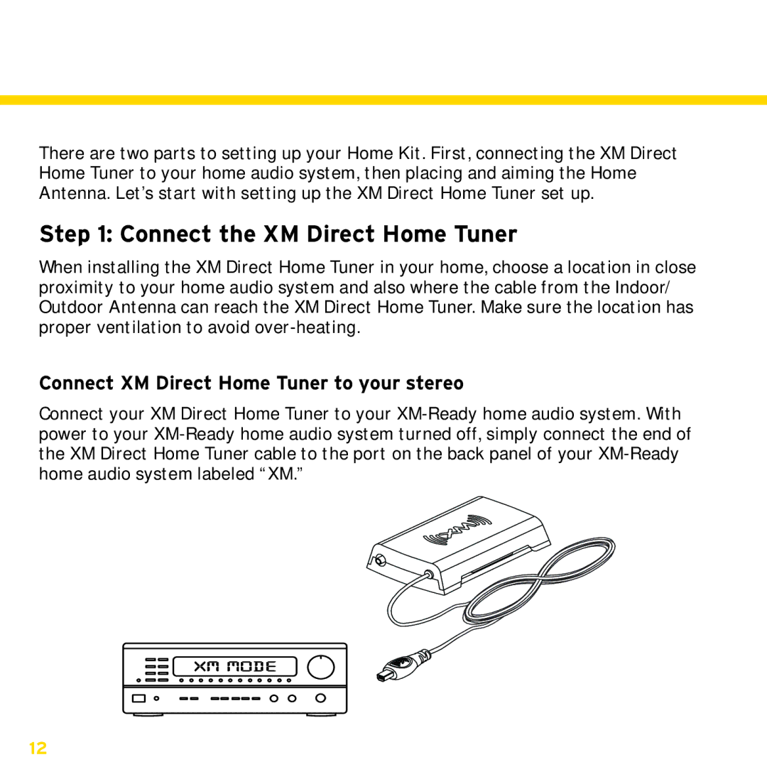 XM Satellite Radio XHD2KUG0809, XHD2H1 manual Home Installation, Connect the XM Direct Home Tuner 