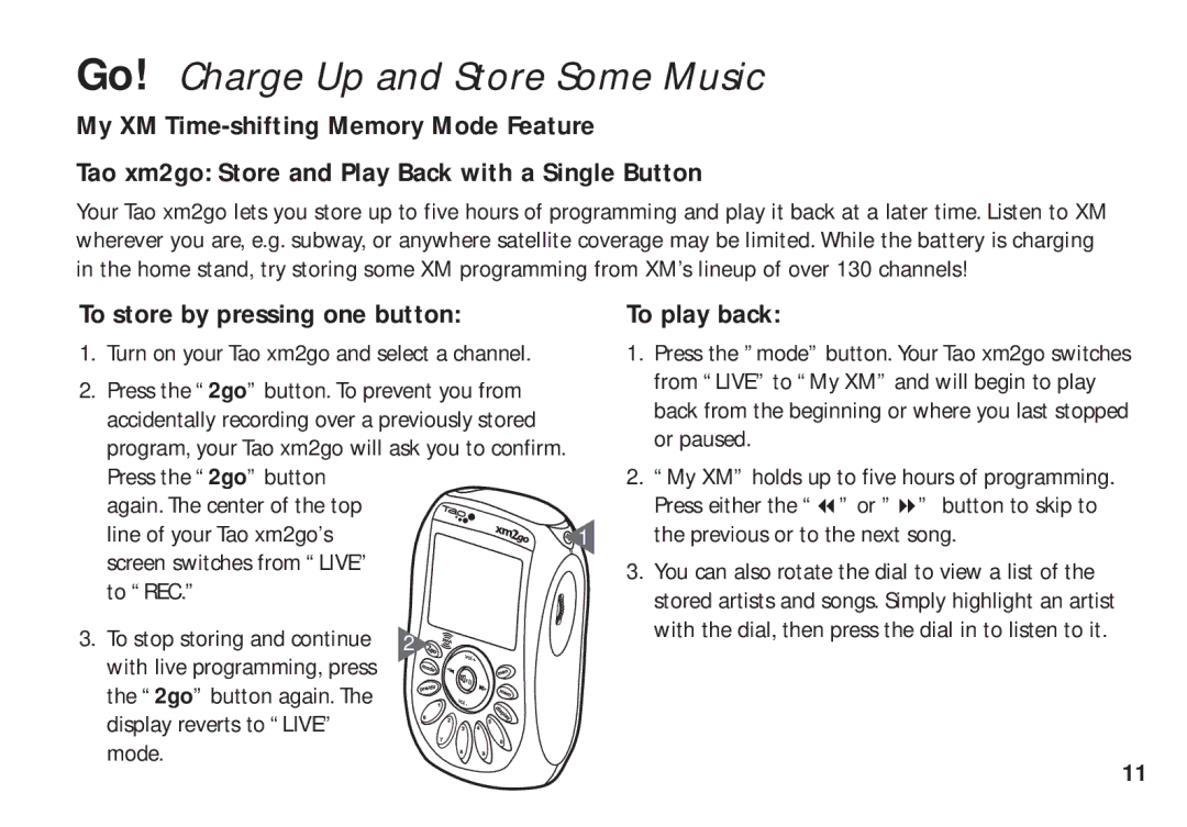 XM Satellite Radio xm2go manual To store by pressing one button, To play back 