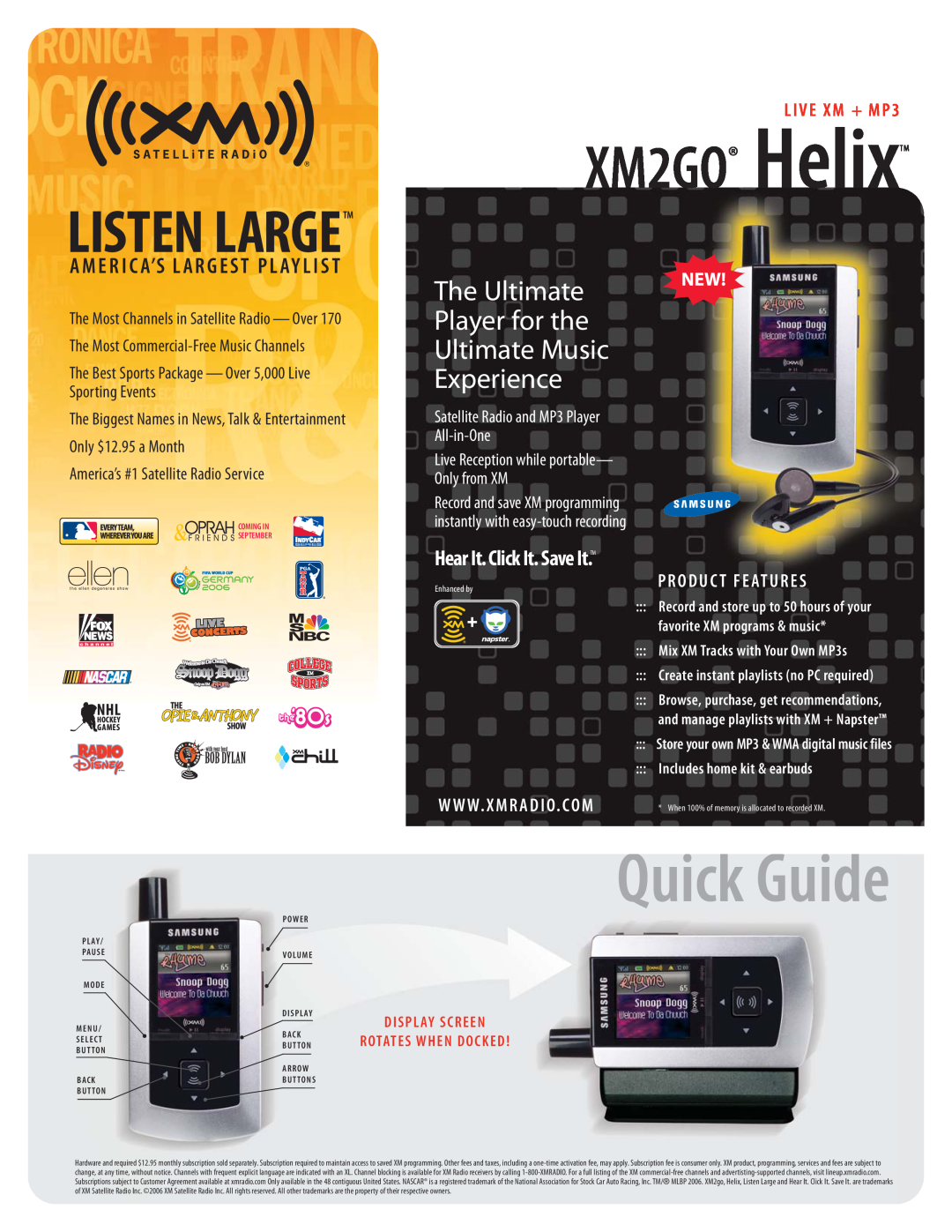 XM Satellite Radio xm2go manual LIVE XM + MP3, Quick Guide, XM2GO HelixTM, Hear It.Click It. Save It.TM, Produc T Features 