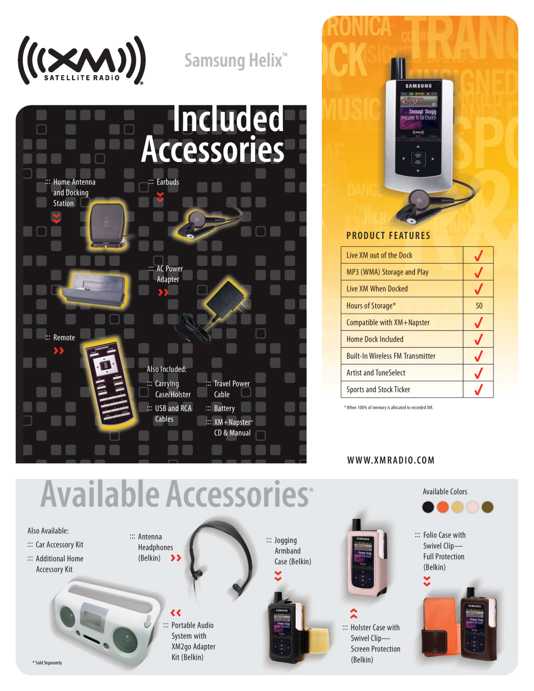 XM Satellite Radio xm2go Available Accessories, Included Accessories, Samsung HelixTM, Produc T Features, Remote, Earbuds 