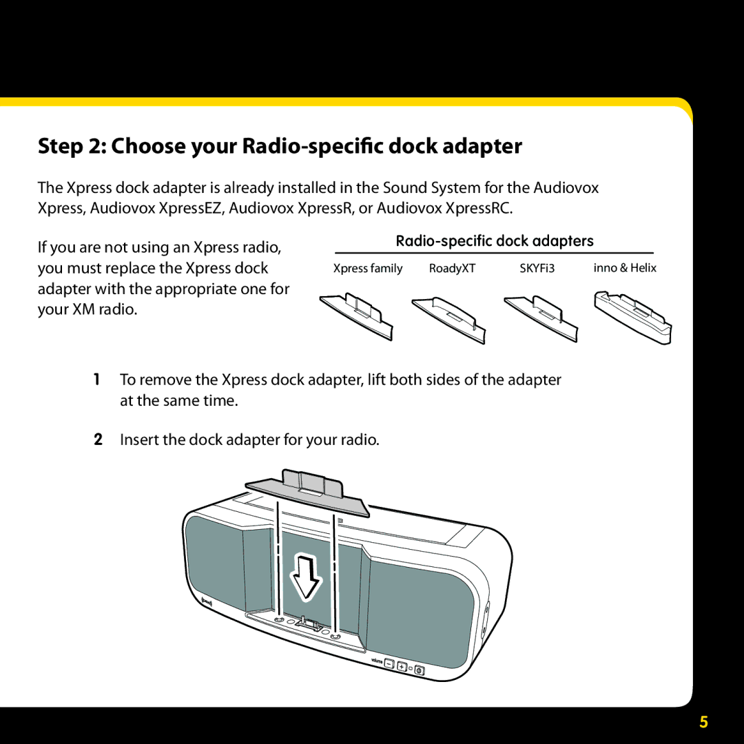 XM Satellite Radio XMBB1 manual Choose your Radio-specific dock adapter 