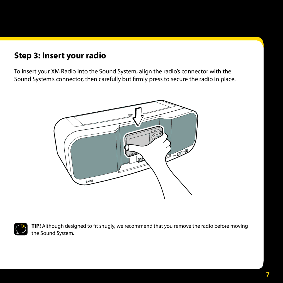 XM Satellite Radio XMBB1 manual Insert your radio 