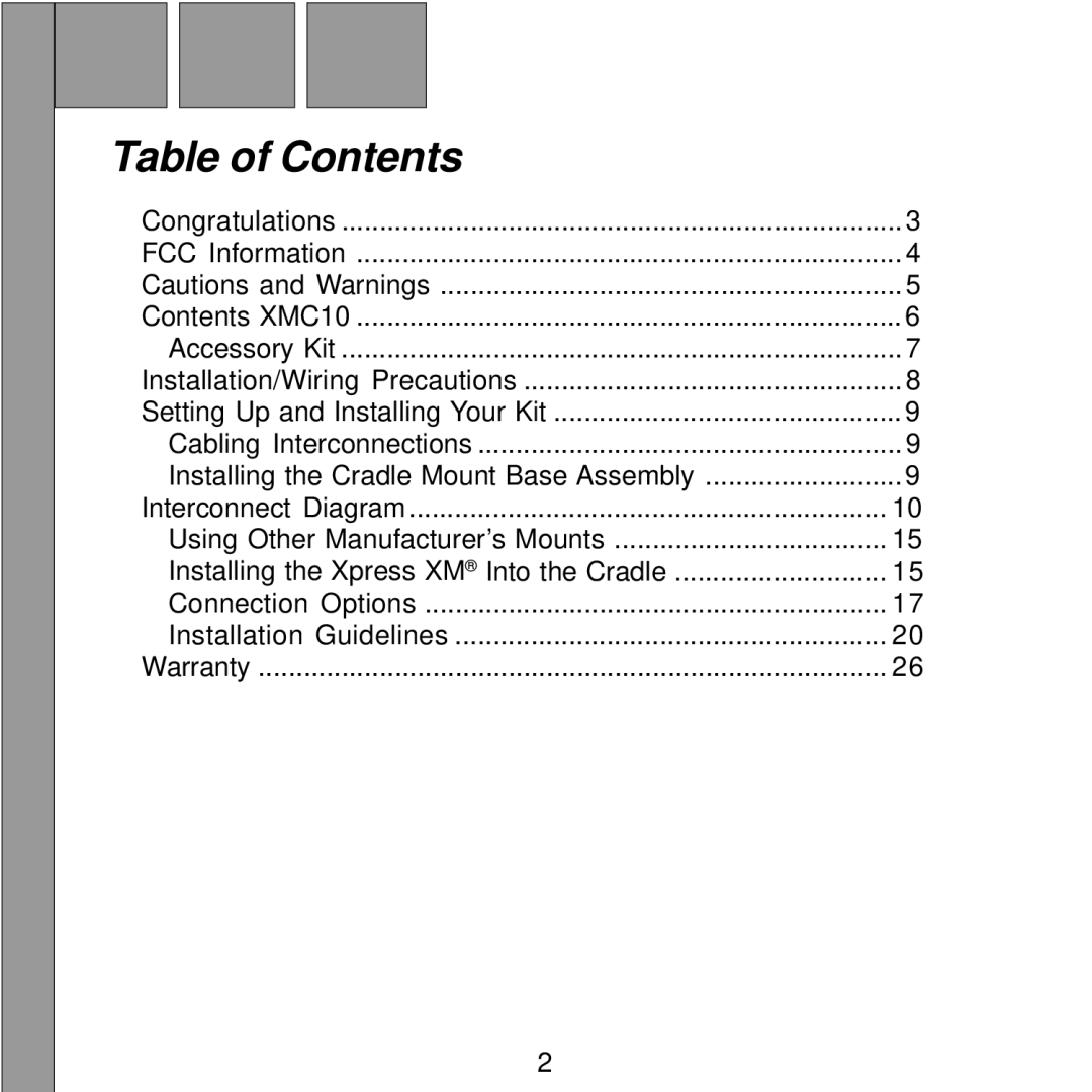 XM Satellite Radio XMC10 manual Table of Contents 