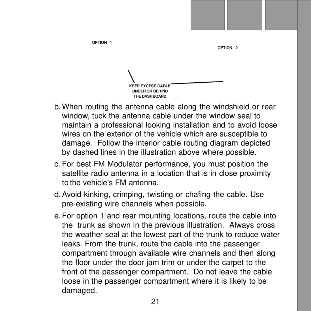 XM Satellite Radio XMC10 manual Option Keep Excess Cable Under or Behind Dashboard 