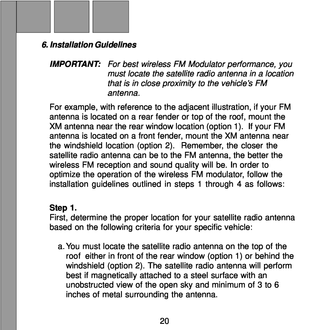 XM Satellite Radio XMC10 manual Installation Guidelines, Step 