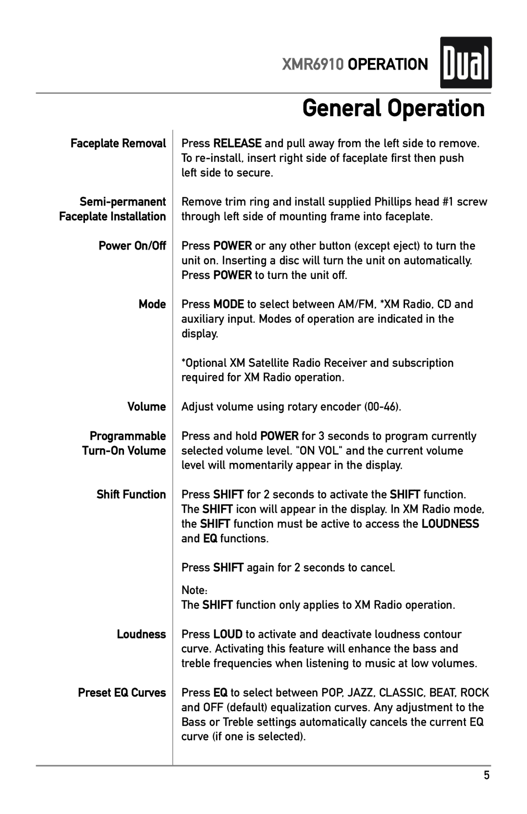 XM Satellite Radio XMR6910 owner manual General Operation, Faceplate Removal, Power On/Off Mode Volume 