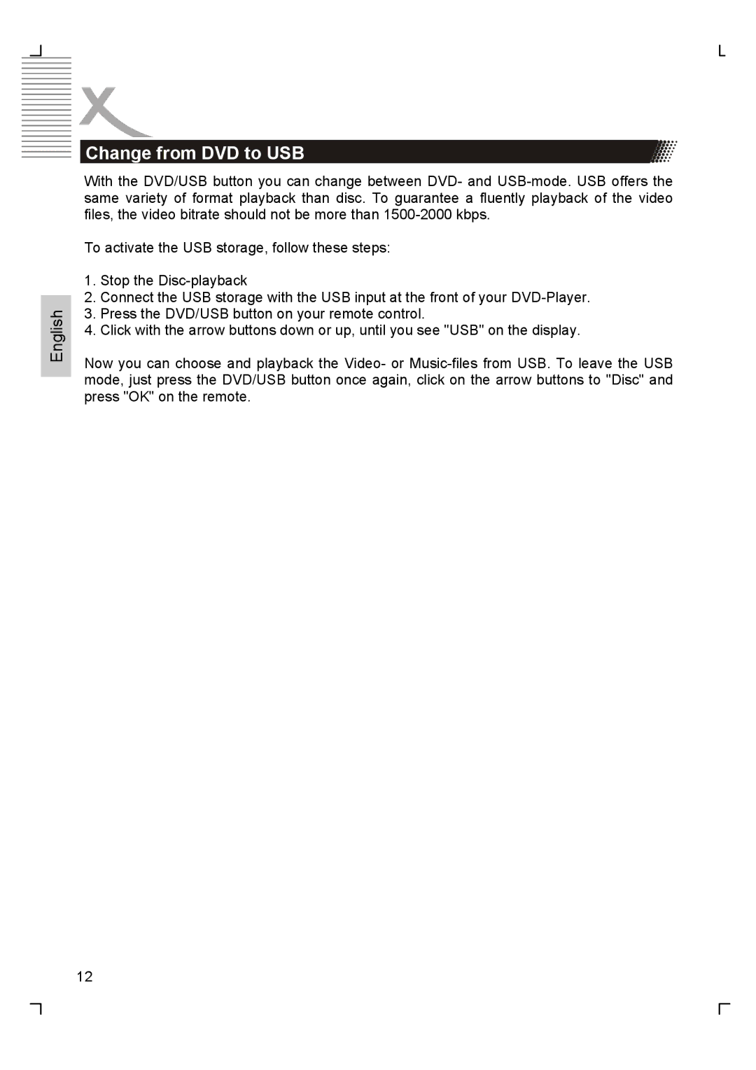 Xoro HSD 2200 manual Change from DVD to USB 