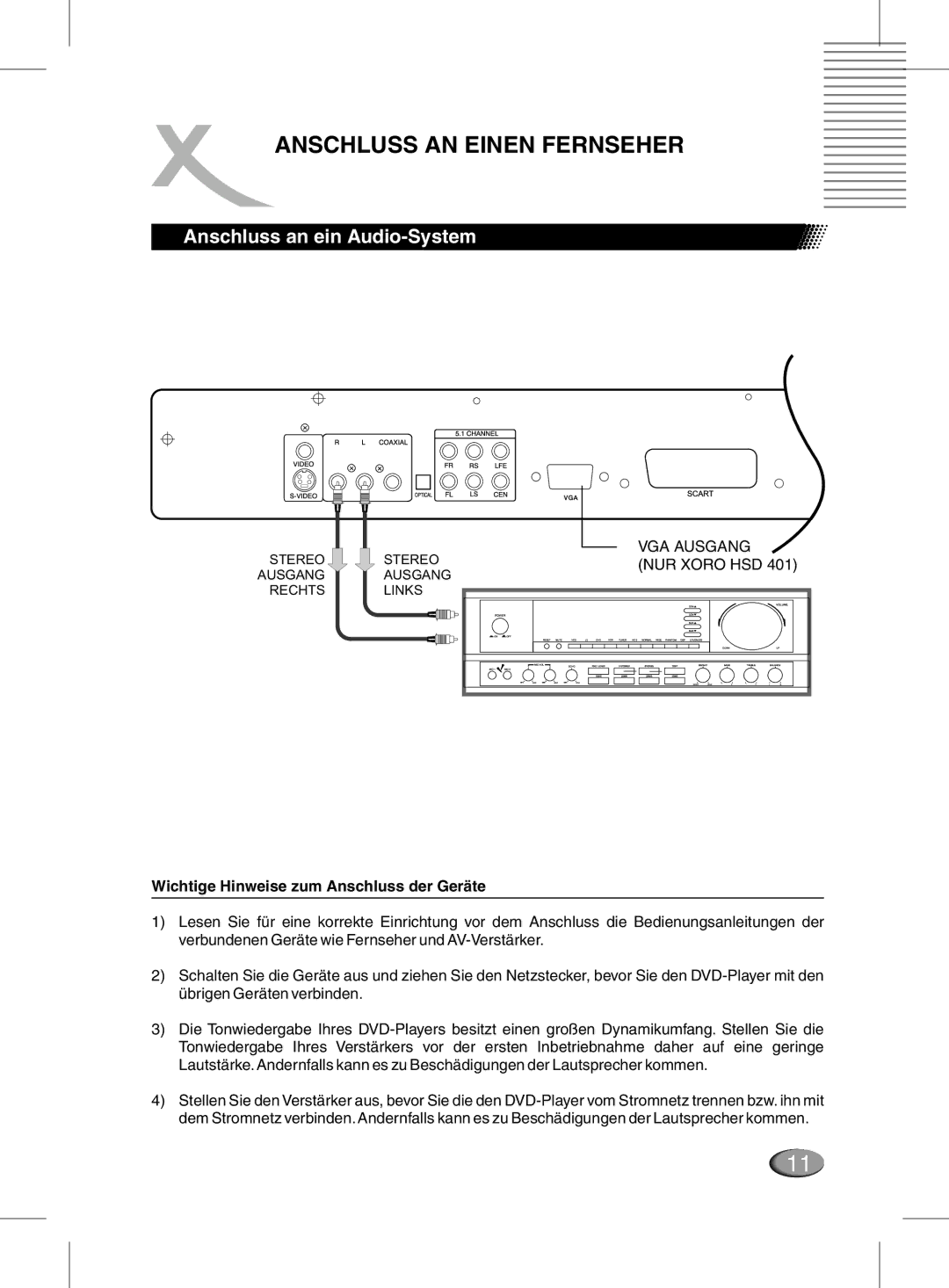 Xoro MPEG4 manual Anschluss an ein Audio-System, Wichtige Hinweise zum Anschluss der Geräte 