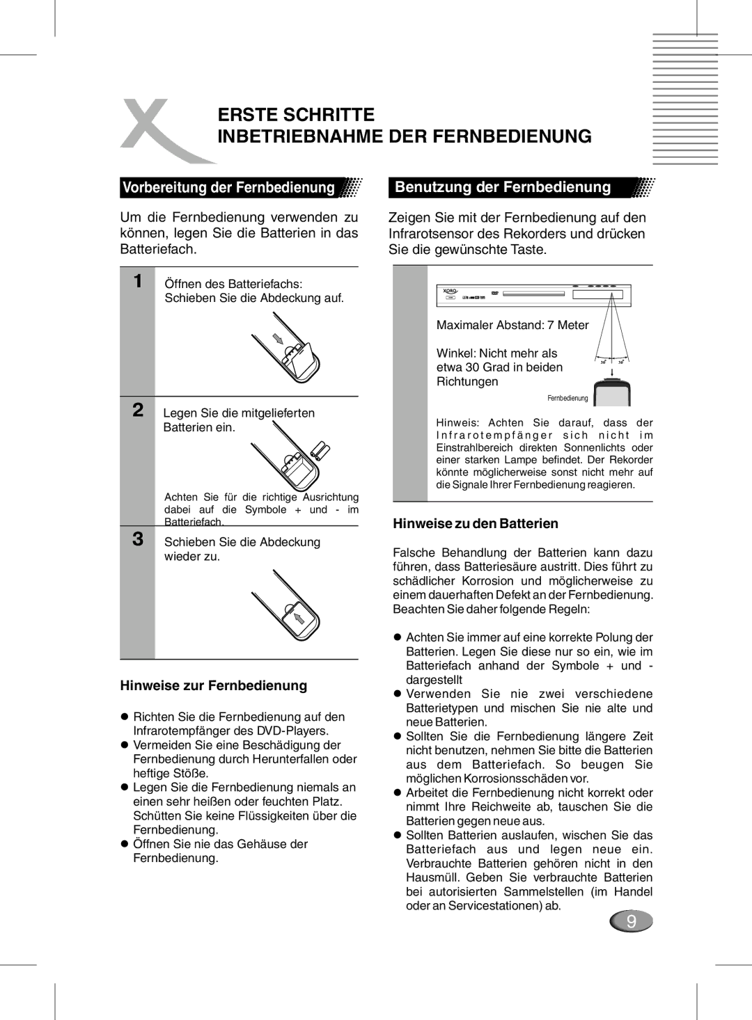 Xoro MPEG4 Erste Schritte Inbetriebnahme DER Fernbedienung, Vorbereitung der Fernbedienung Benutzung der Fernbedienung 