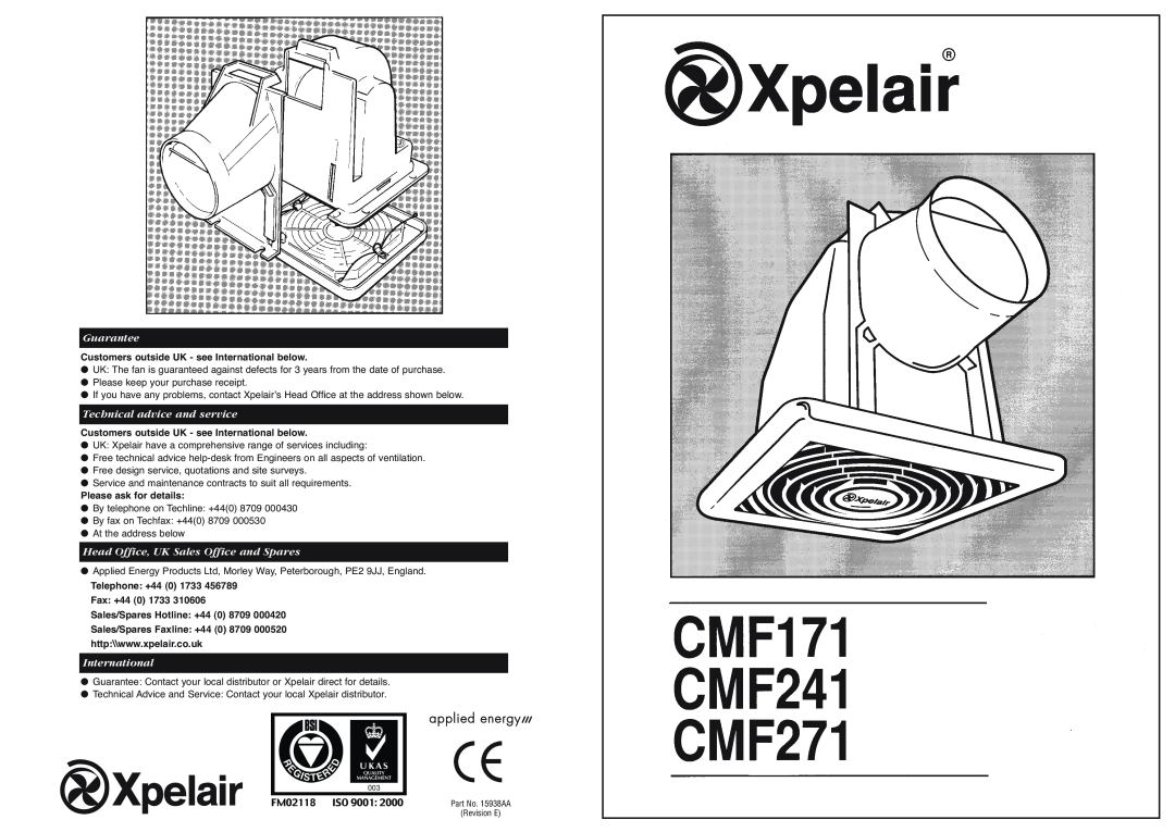 Xpelair CMF171 manual Customers outside UK - see International below, Please ask for details, Telephone +44 0 1733 Fax +44 
