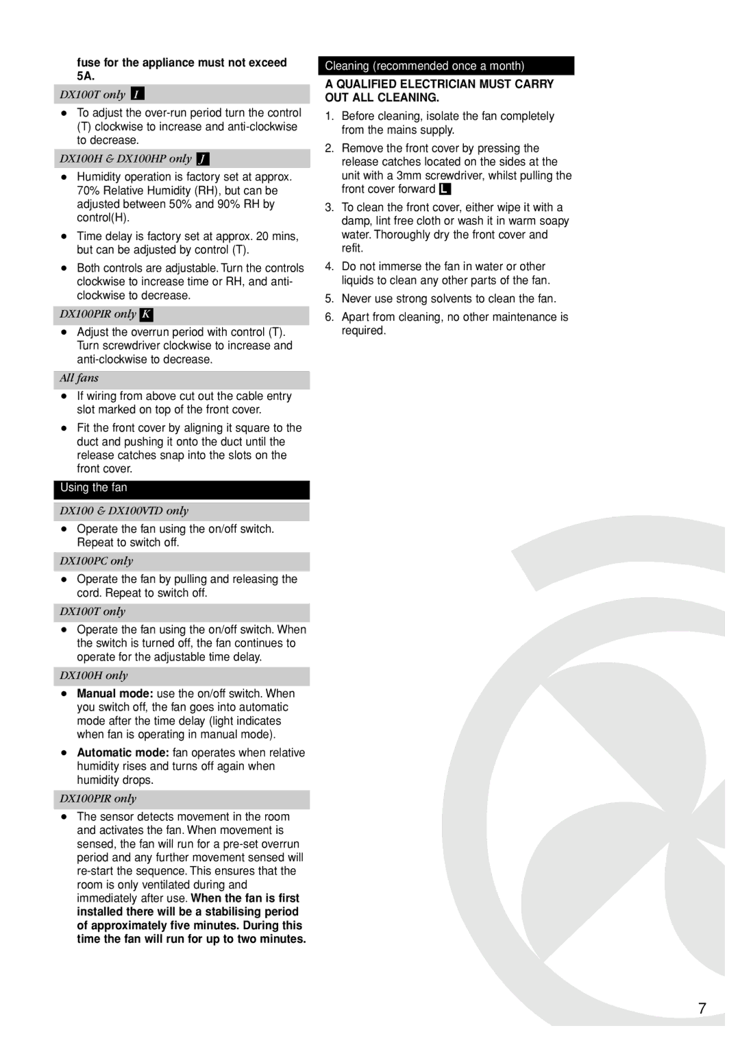 Xpelair DX100T, DX100PIR Fuse for the appliance must not exceed 5A, Using the fan, Cleaning recommended once a month 