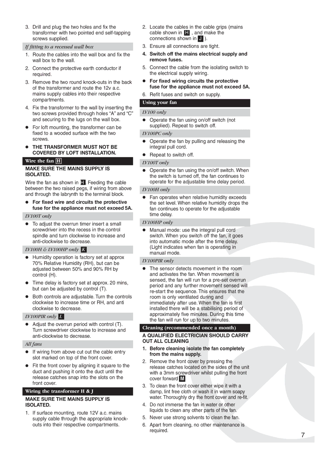 Xpelair LV100H Wire the fan H, Wiring the transformer H & J, Switch off the mains electrical supply and remove fuses 