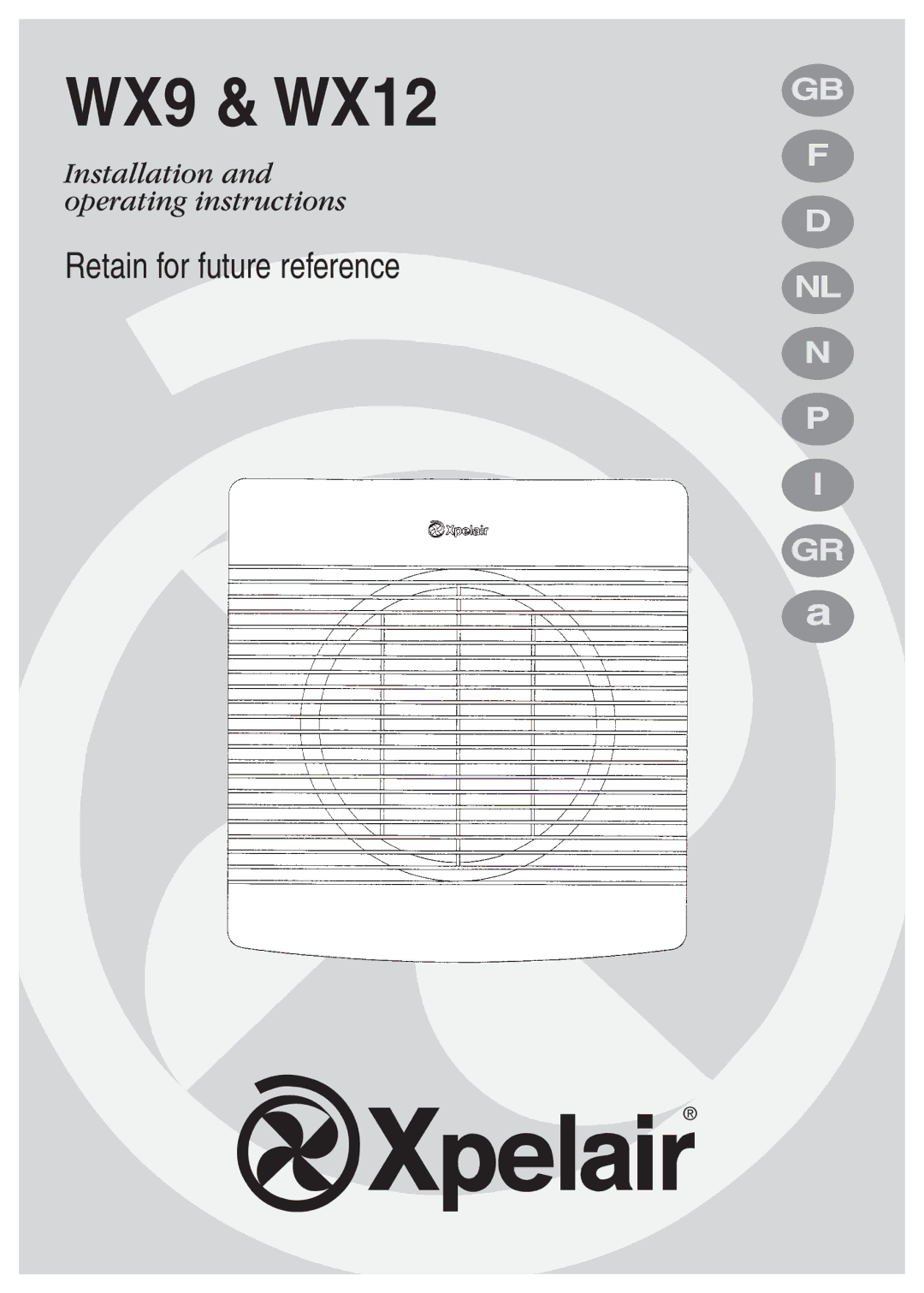 Xpelair operating instructions WX9 & WX12 