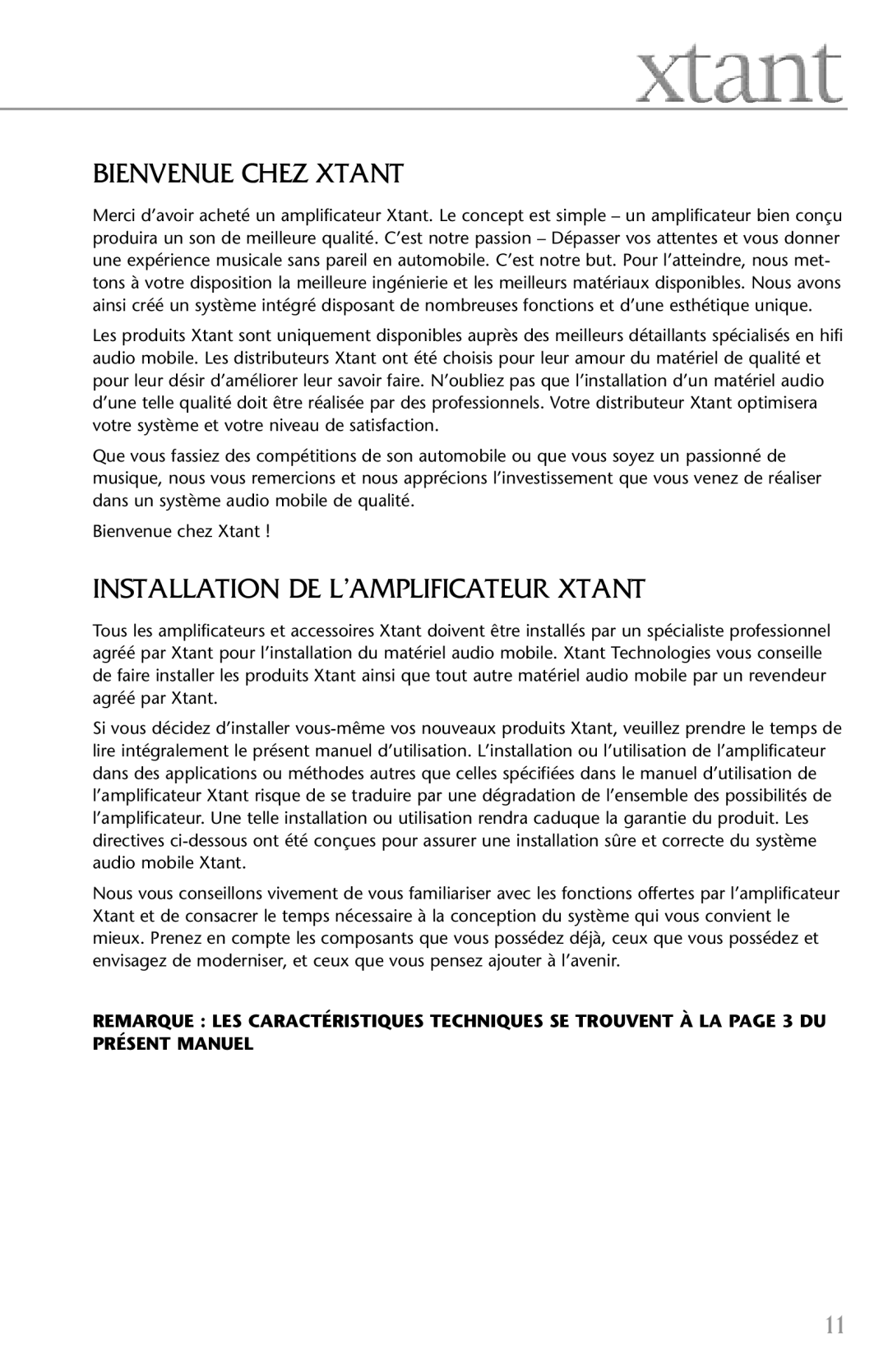 Xtant 4.4, 2.2 owner manual Bienvenue Chez Xtant, Installation DE L’AMPLIFICATEUR Xtant 