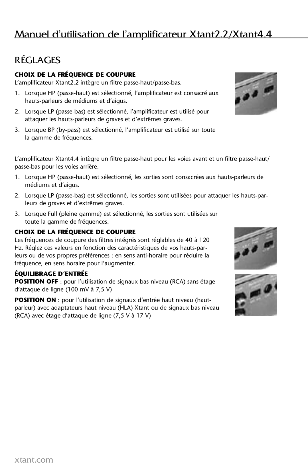 Xtant 2.2, 4.4 owner manual Réglages, Choix DE LA Fréquence DE Coupure, Équilibrage D’ENTRÉE 