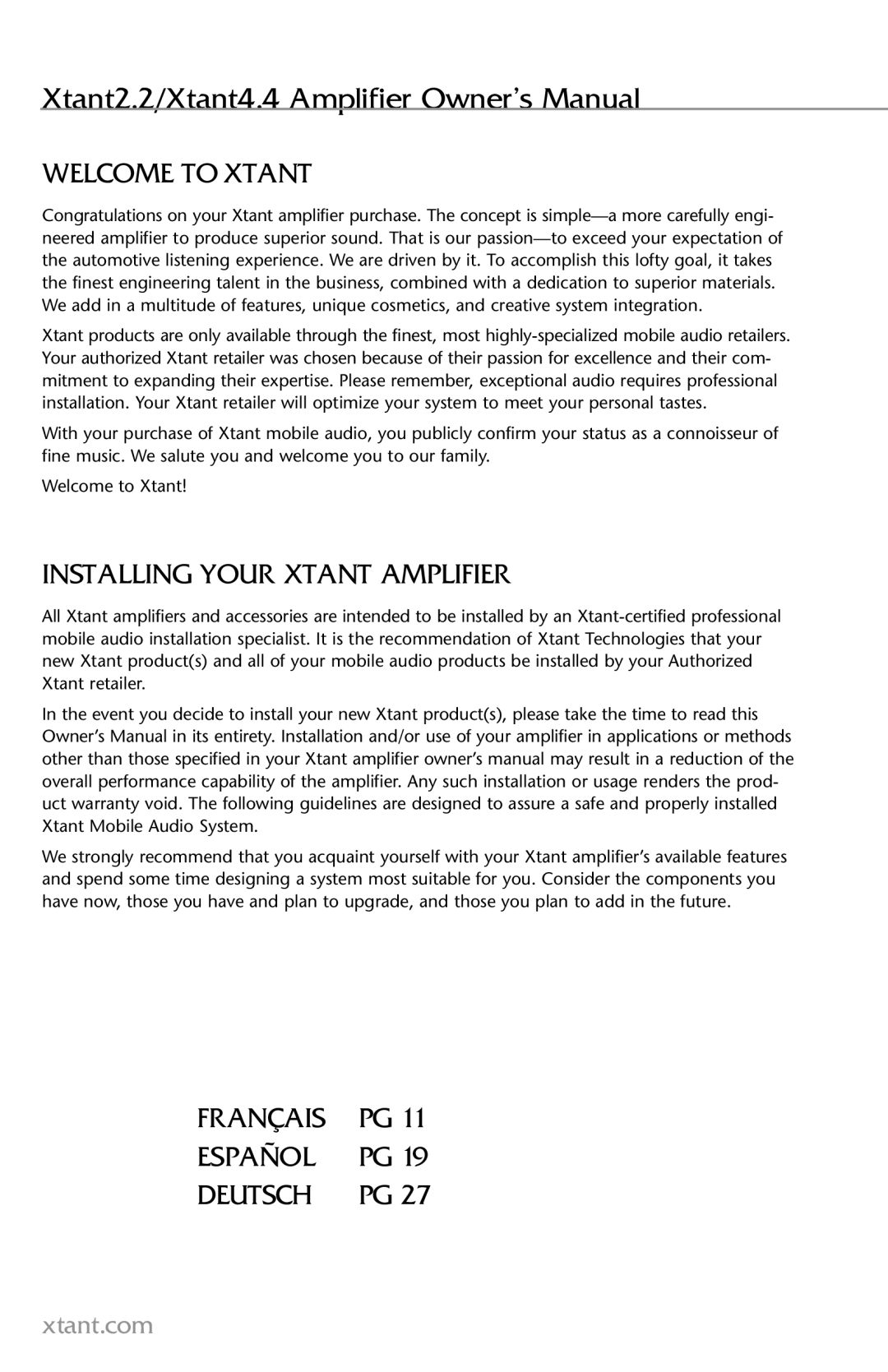 Xtant 2.2, 4.4 owner manual Welcome to Xtant, Installing Your Xtant Amplifier, Français Español Deutsch 