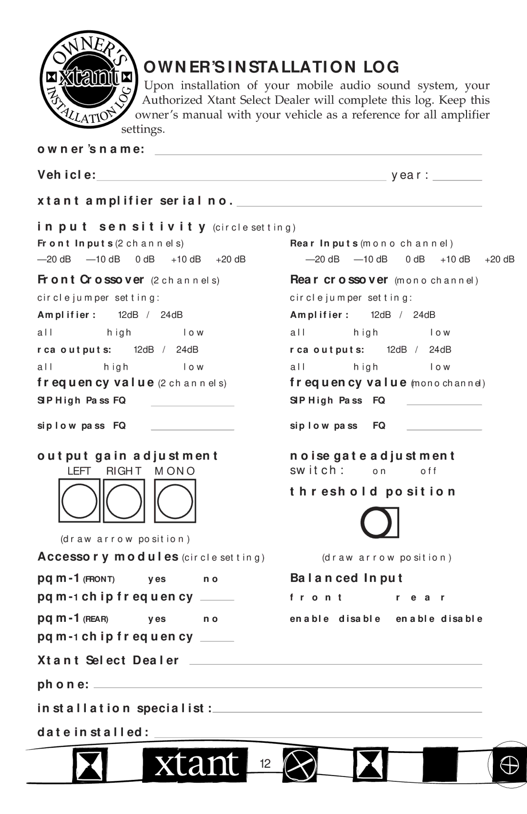Xtant Model 603x manual OWNER’S Installation LOG, Front Crossover 2 Channels Rear Crossover Mono Channel 