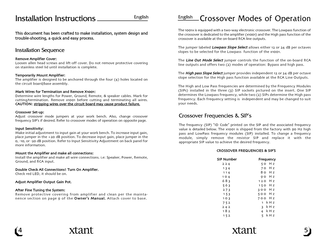 Xtant Model X1001 owner manual Installation Instructions, Installation Sequence, Crossover Frequencies & SIP’s 