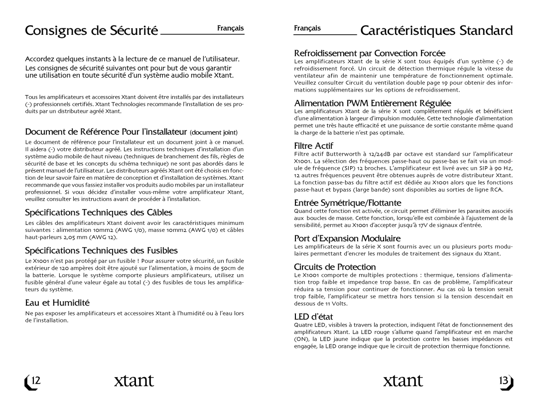 Xtant Model X1001 owner manual Consignes de Sécurité, Caractéristiques Standard 