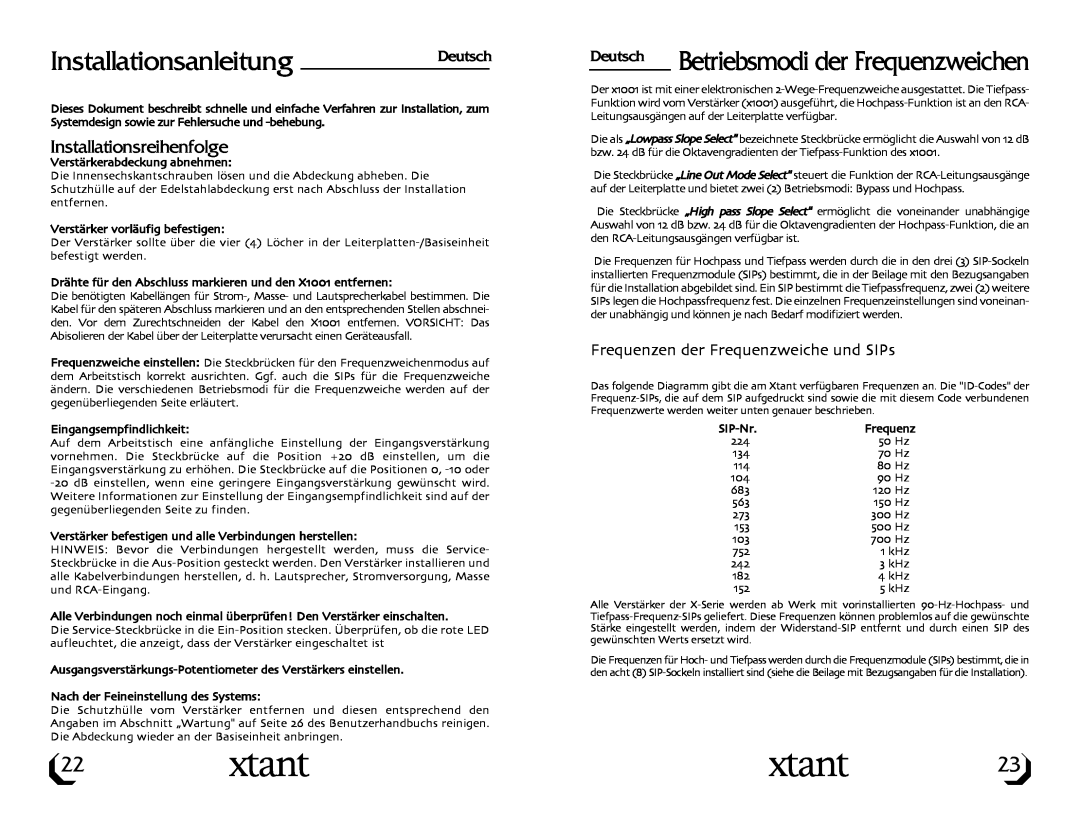 Xtant Model X1001 owner manual Installationsanleitung Deutsch, Installationsreihenfolge, Betriebsmodi der Frequenzweichen 