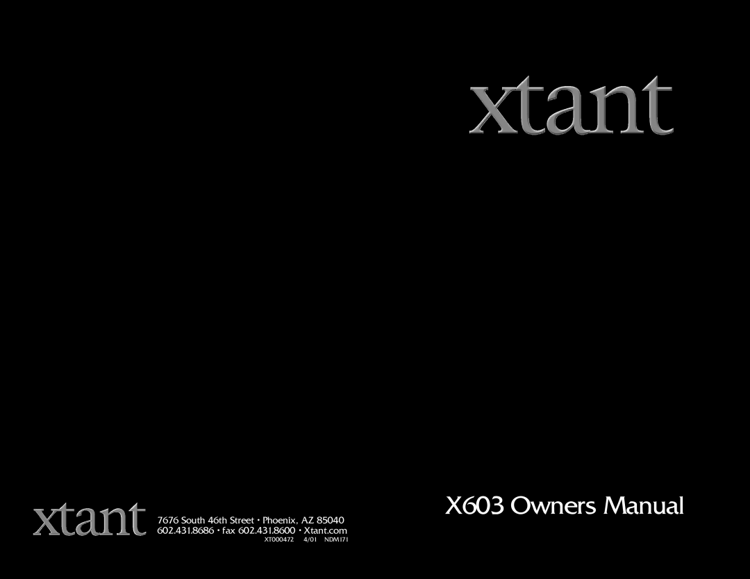 Xtant X603 owner manual XT000472 4/01 NDM171 