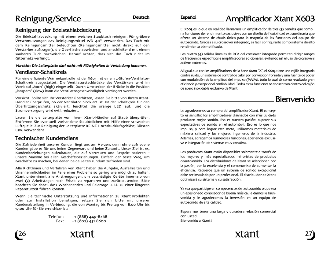 Xtant X603 owner manual Reinigung/ServiceDeutsch, Amplificador Xtant, Bienvenido, Reinigung der Edelstahlabdeckung 