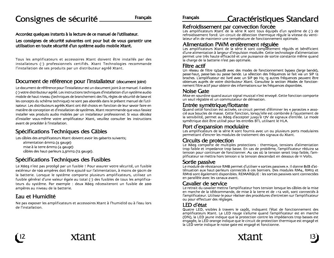 Xtant X603 owner manual Consignes de sécurité, Caractéristiques Standard 
