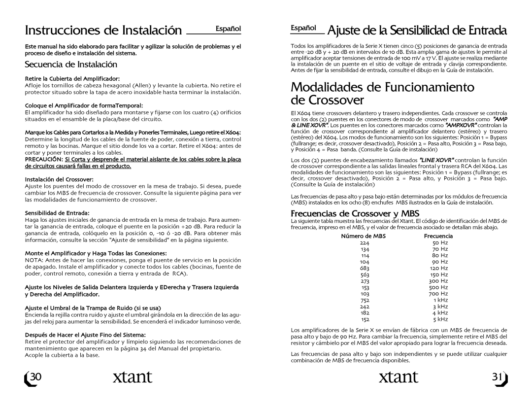 Xtant X604 owner manual Instrucciones de Instalación, Secuencia de Instalación, Frecuencias de Crossover y MBS 