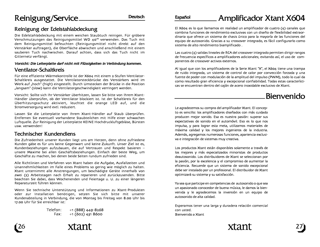 Xtant X604 owner manual Reinigung/ServiceDeutsch, Amplificador Xtant, Bienvenido, Reinigung der Edelstahlabdeckung, Español 