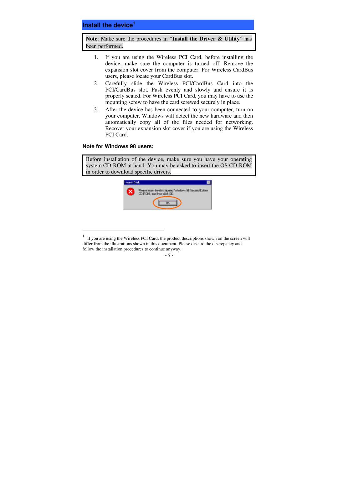 Xterasys Wireless LAN Card user manual Install the device1 