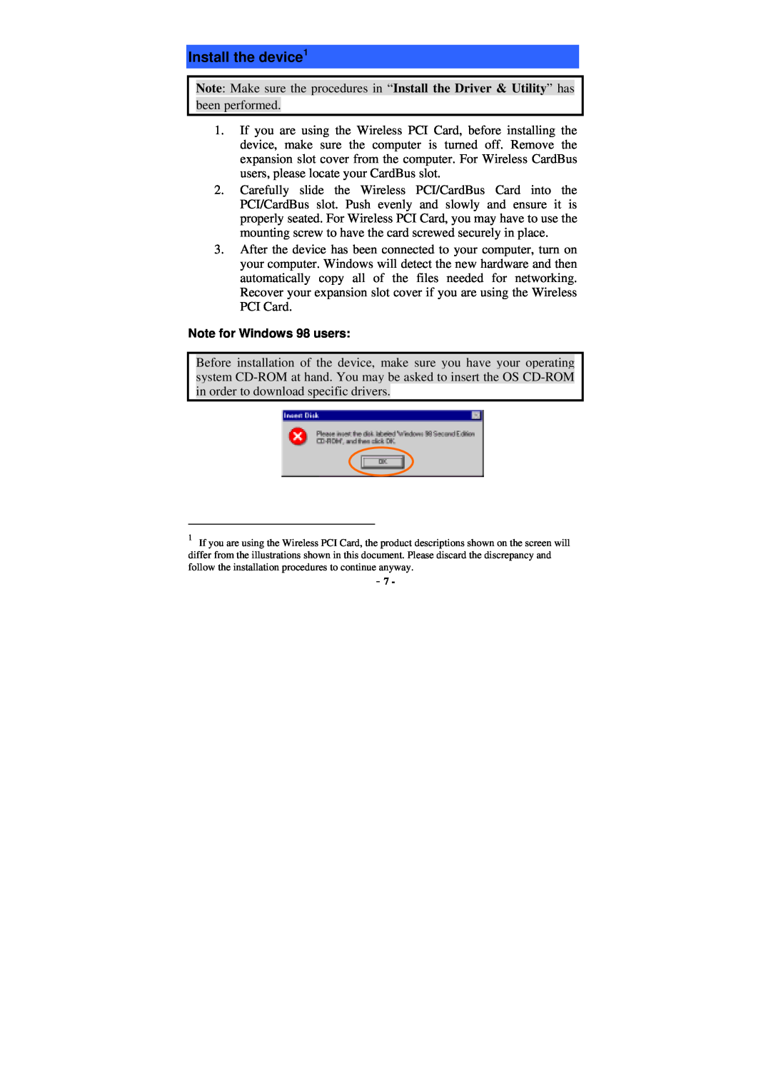 Xterasys Wireless LAN Card user manual Install the device1, Note for Windows 98 users 