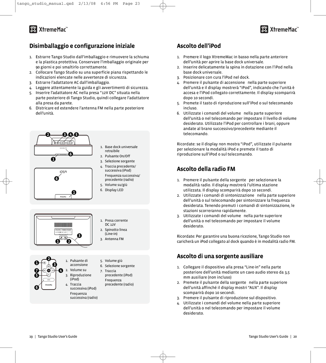 XtremeMac 10182007 manual Disimballaggio e configurazione iniziale, Ascolto dell’iPod, Ascolto della radio FM 