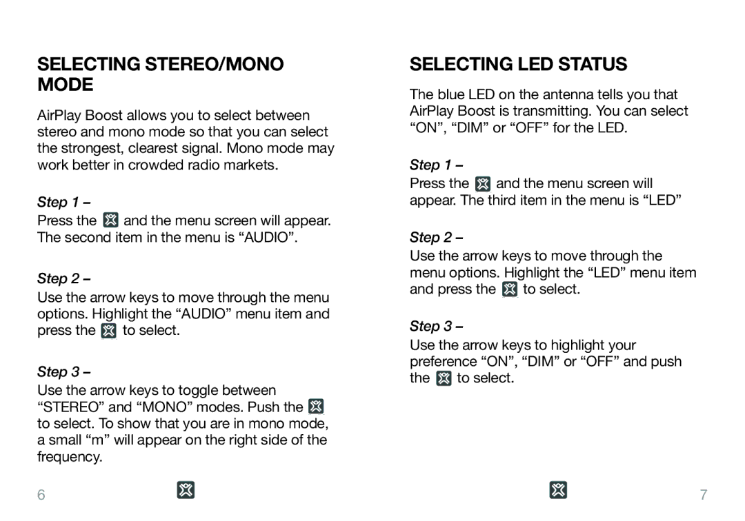 XtremeMac Airplay Boost user manual Selecting STEREO/MONO Mode, Selecting LED Status 