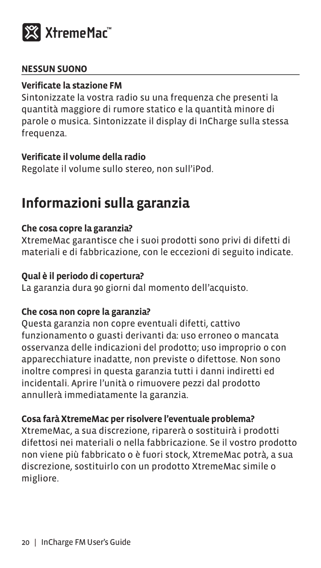 XtremeMac Incharge FM manual Informazioni sulla garanzia, Nessun Suono 