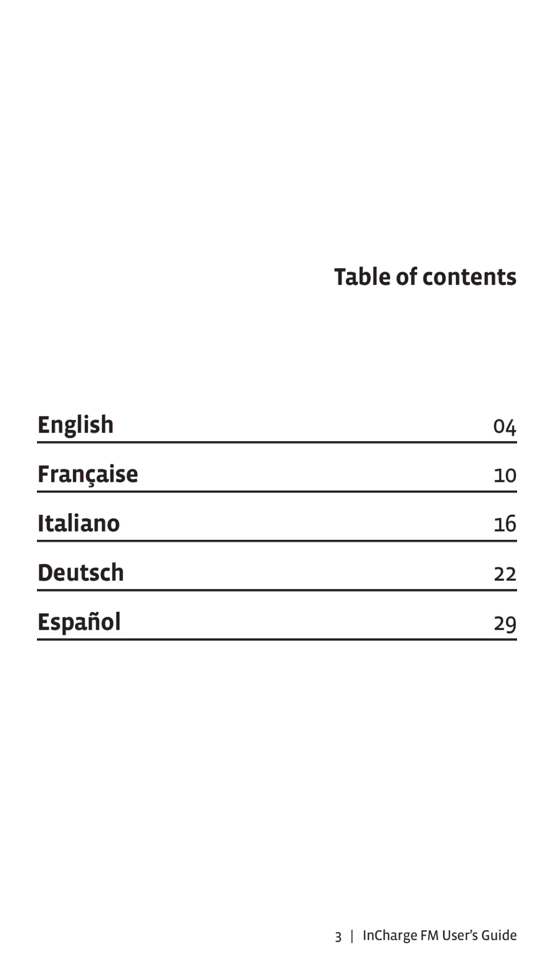 XtremeMac Incharge FM manual Table of contents English Française Italiano Deutsch Español 