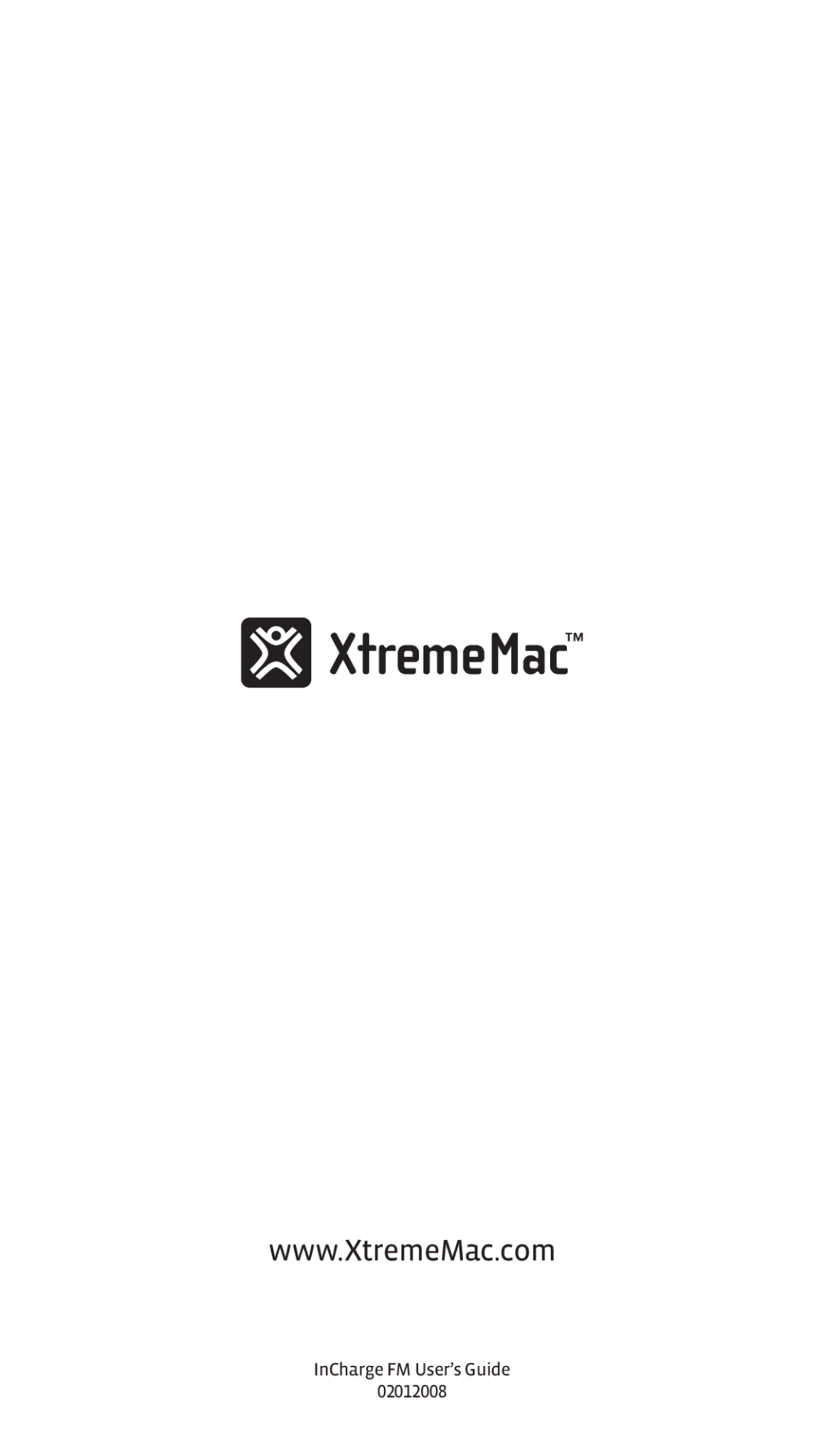 XtremeMac Incharge FM manual InCharge FM User’s Guide 