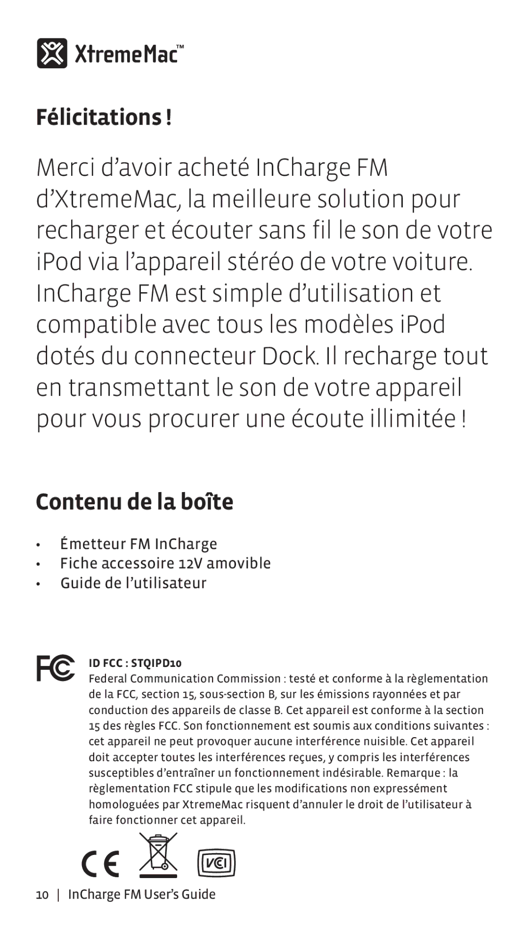 XtremeMac Incharge FM manual Félicitations, Contenu de la boîte 