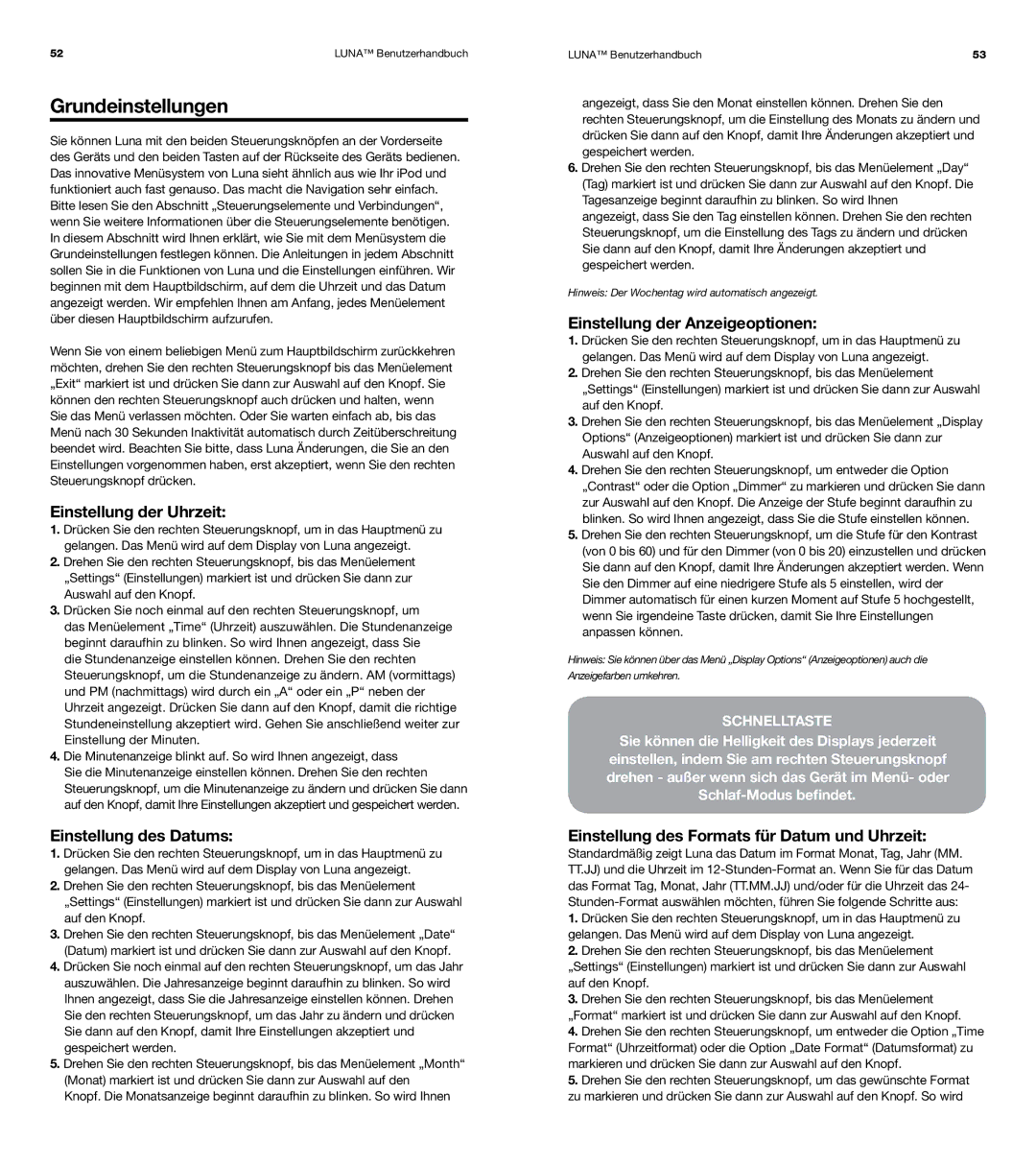 XtremeMac Room Audio System user manual Grundeinstellungen, Einstellung der Uhrzeit, Einstellung des Datums 