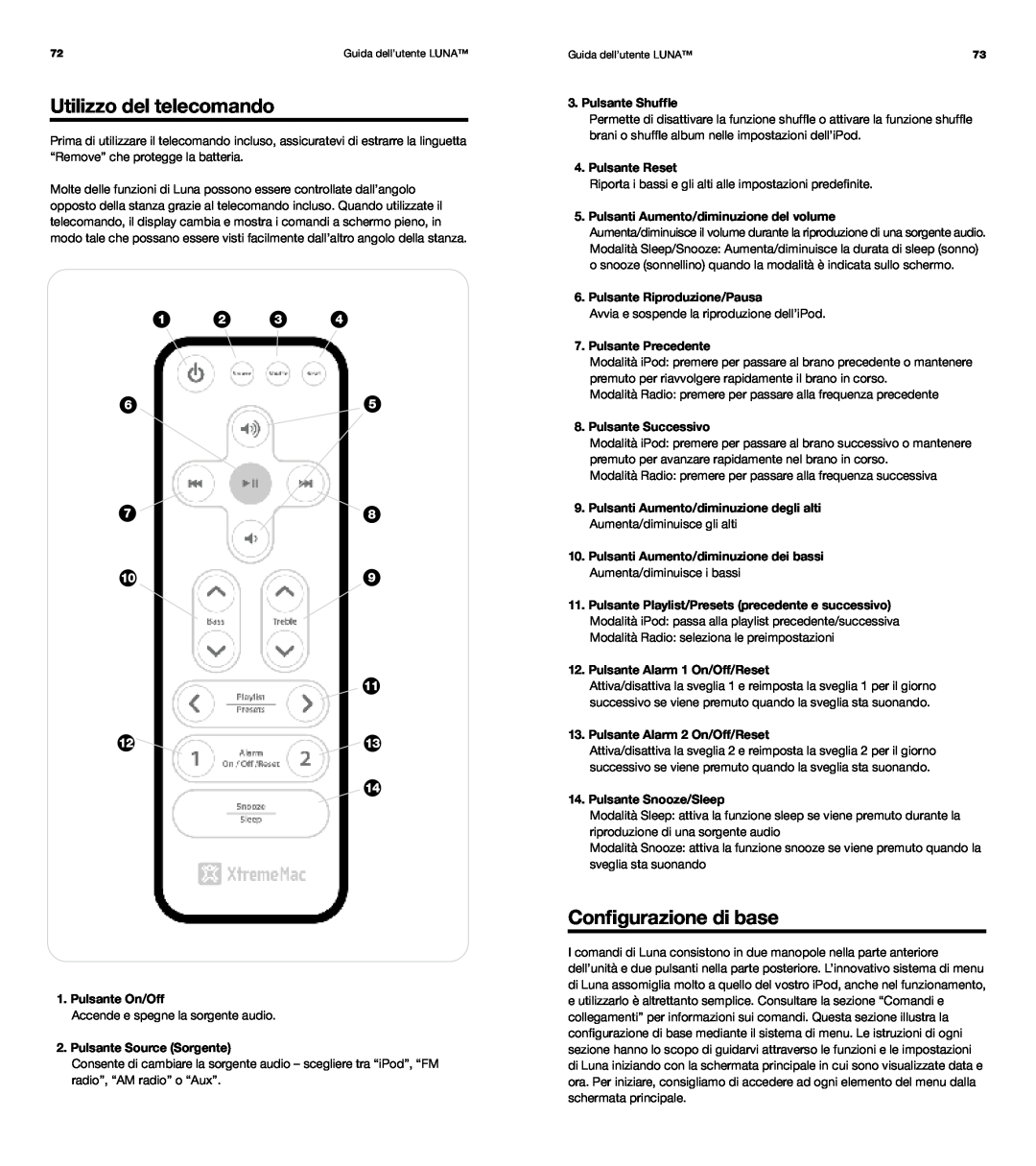 XtremeMac Room Audio System user manual Utilizzo del telecomando, Configurazione di base 