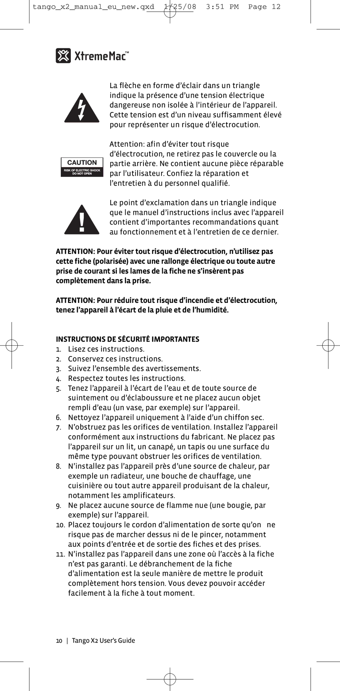 XtremeMac X2 manual Instructions DE Sécurité Importantes 