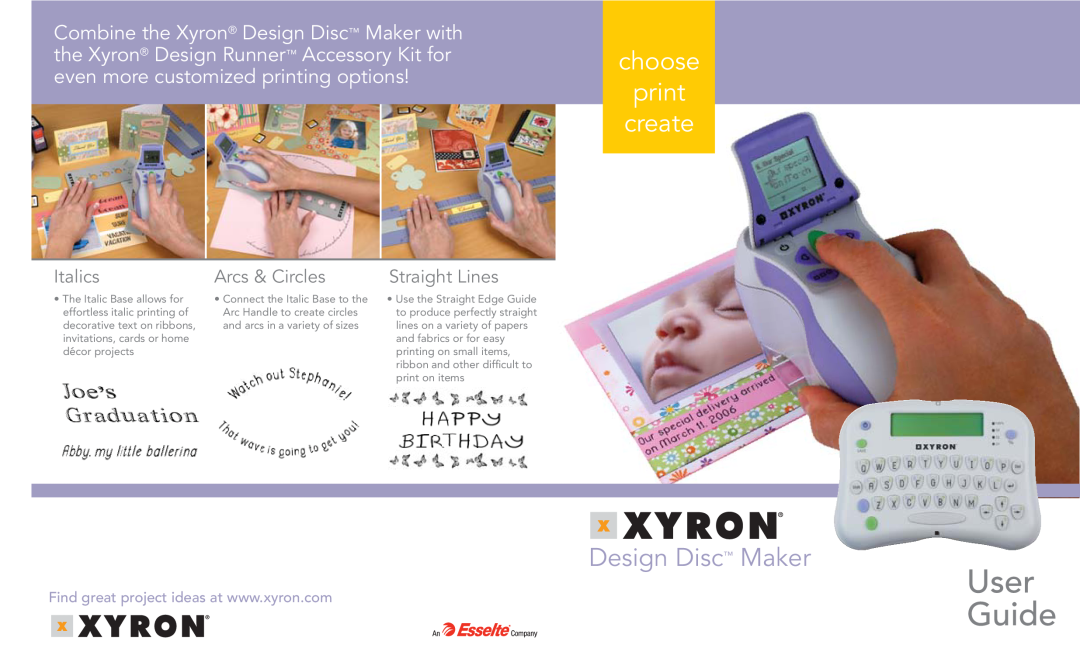 Xyron FPO manual Design Disc Maker, User Guide, choose print create, Italics, Arcs & Circles, Straight Lines 