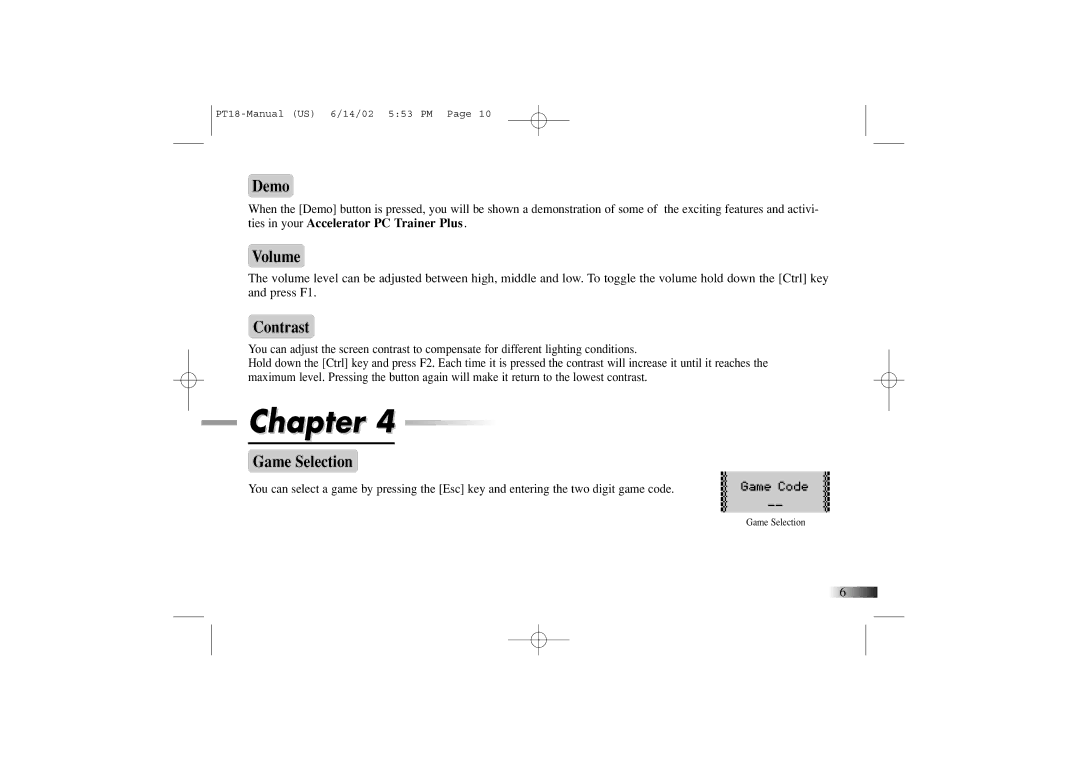 Yakumo PT18 manual Demo, Volume, Contrast, Game Selection 