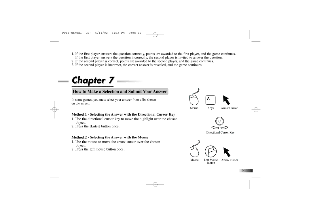 Yakumo PT18 manual How to Make a Selection and Submit Your Answer, Method 2 Selecting the Answer with the Mouse 