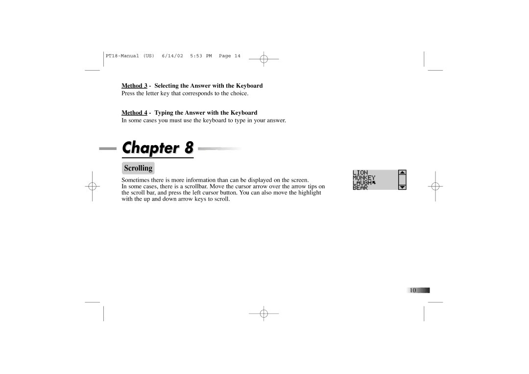 Yakumo PT18 manual Scrolling, Method 3 Selecting the Answer with the Keyboard, Method 4 Typing the Answer with the Keyboard 