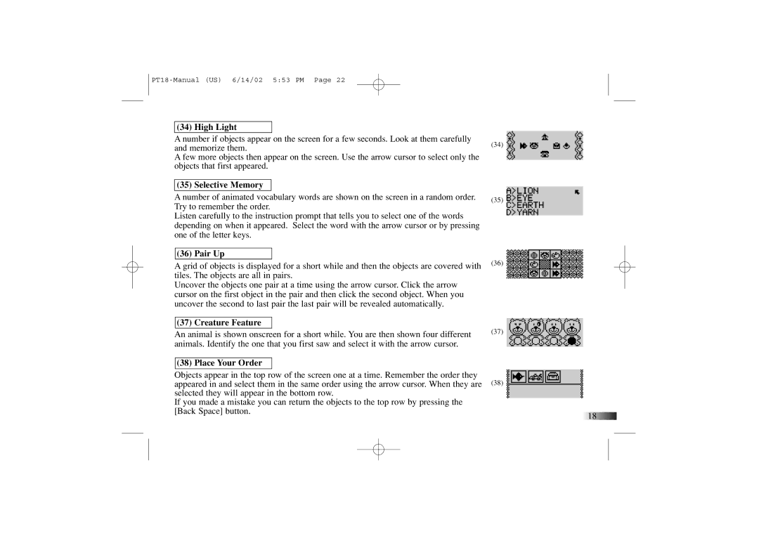 Yakumo PT18 manual High Light, Selective Memory, Pair Up, Creature Feature, Place Your Order 