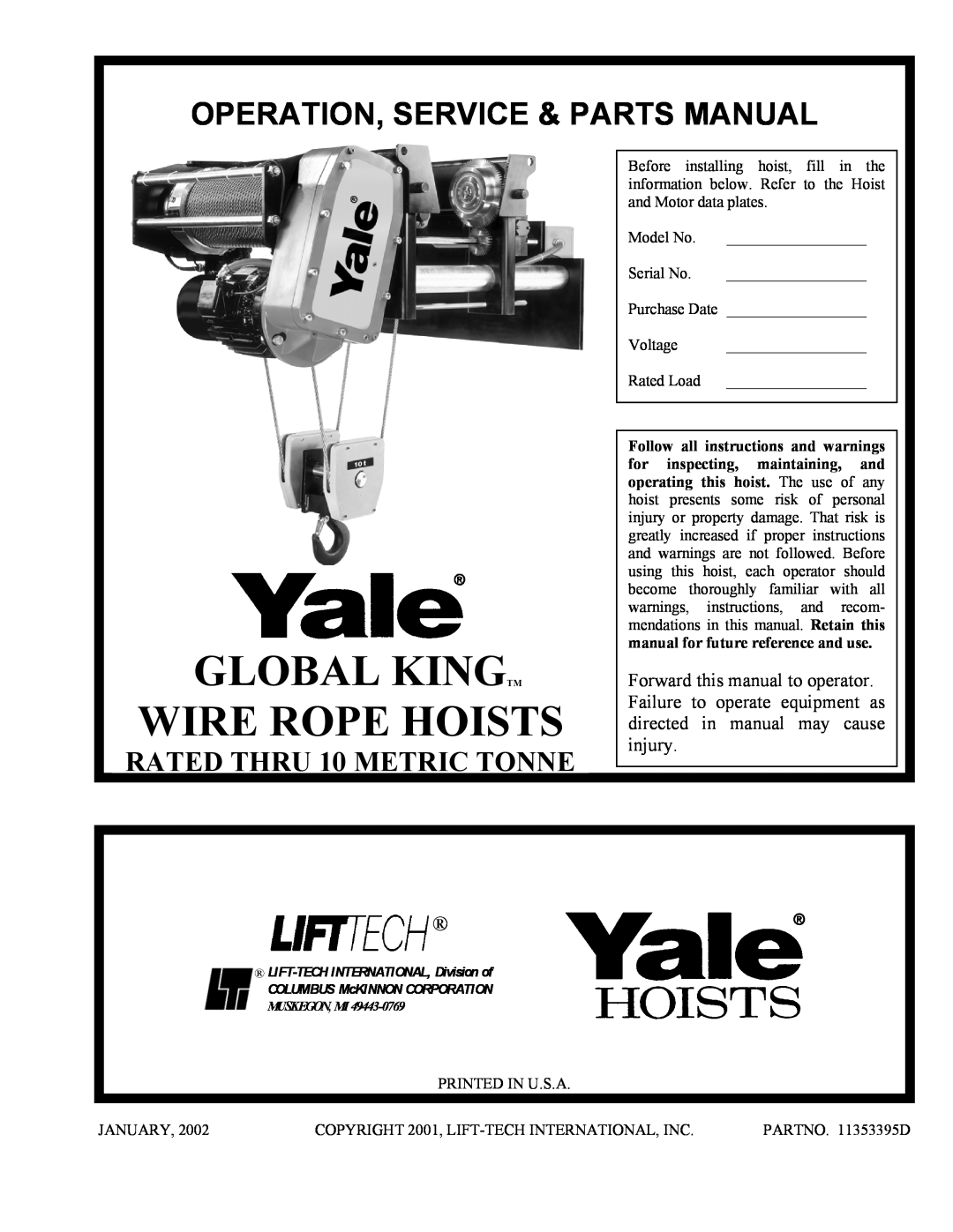 Yale 11353395D manual Global Kingtm Wire Rope Hoists, Operation, Service & Parts Manual, RATED THRU 10 METRIC TONNE 